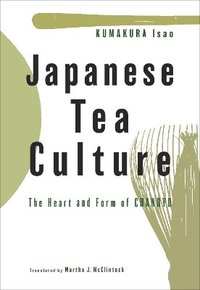 bokomslag Japanese Tea Culture