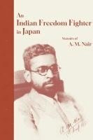 bokomslag Indian Freedom Fighter in Japan