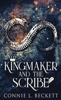 bokomslag Kingmaker And The Scribe