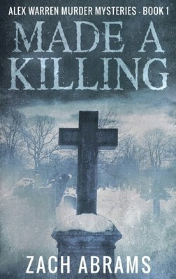 Zach Abrams - Made A Killing, Inbunden