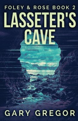 Gary Gregor - Lasseter's Cave, Häftad