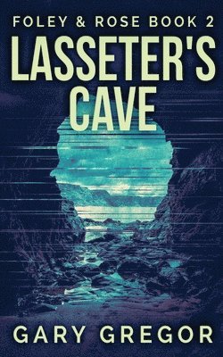Gary Gregor - Lasseter's Cave, Häftad