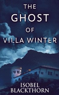 bokomslag The Ghost Of Villa Winter