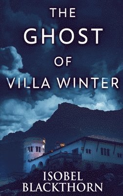bokomslag The Ghost Of Villa Winter