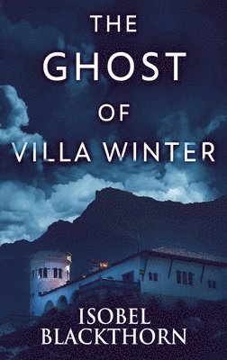 Ghost Of Villa Winter