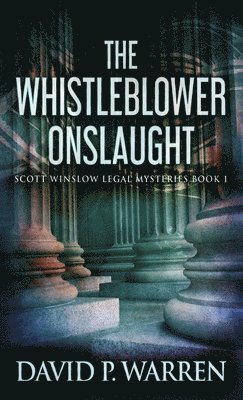 David P Warren, David P. Warren, P. Warren, David - Whistleblower Onslaught, Inbunden