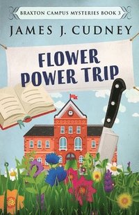 bokomslag Flower Power Trip