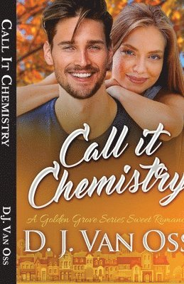 D J Van Oss - Call It Chemistry, Häftad