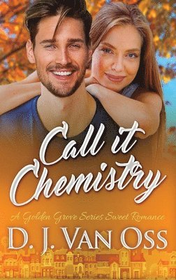 D J Van Oss - Call It Chemistry, Inbunden