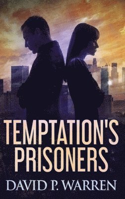 bokomslag Temptation's Prisoners