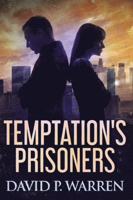 bokomslag Temptation's Prisoners