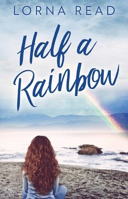 bokomslag Half A Rainbow