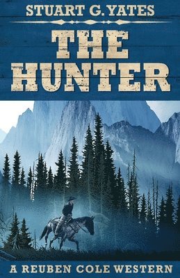 Stuart G Yates - Hunter, Häftad