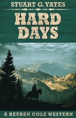Stuart G Yates - Hard Days, Häftad
