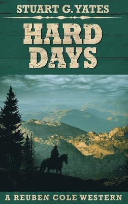 Stuart G Yates - Hard Days, Inbunden