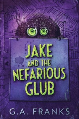 bokomslag Jake and the Nefarious Glub