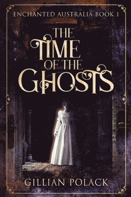 The Time Of The Ghosts 1