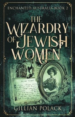 Wizardry Of Jewish Women