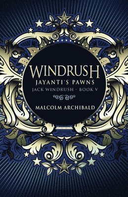 Windrush - Jayanti's Pawns 1