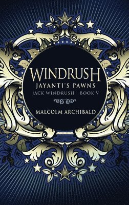 Windrush - Jayanti's Pawns 1