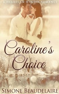 bokomslag Caroline's Choice