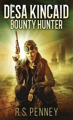 Desa Kincaid - Bounty Hunter 1