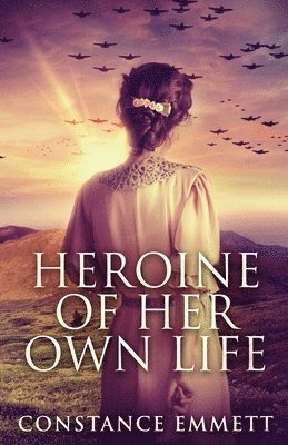 Heroine Of Her Own Life 1