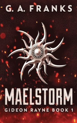 G a Franks - Maelstorm, Inbunden