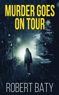 bokomslag Murder Goes On Tour