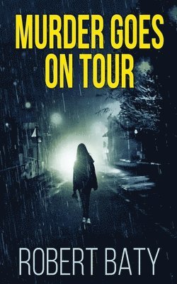 bokomslag Murder Goes On Tour