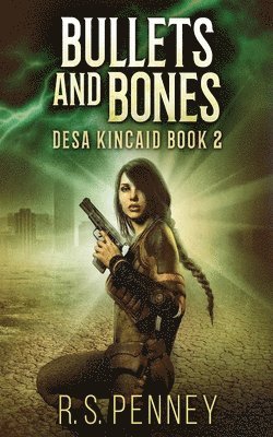 Bullets And Bones 1