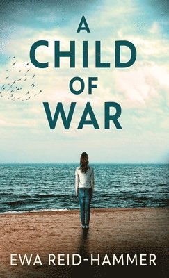 A Child Of War 1