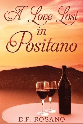 A Love Lost in Positano 1