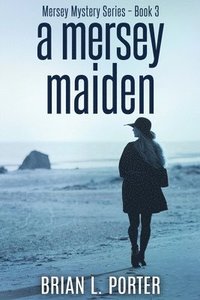 bokomslag Mersey Maiden