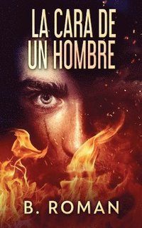 bokomslag Cara De Un Hombre