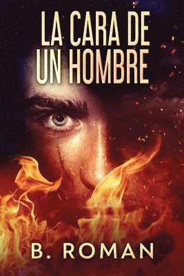 B Roman - Cara De Un Hombre, Häftad