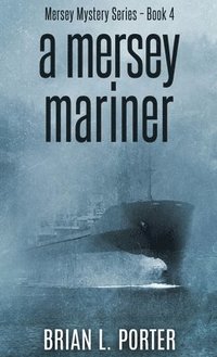 bokomslag A Mersey Mariner