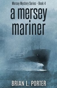 bokomslag A Mersey Mariner