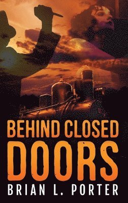 Behind Closed Doors 1