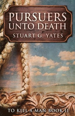 Pursuers Unto Death 1