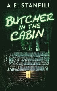 bokomslag Butcher In The Cabin