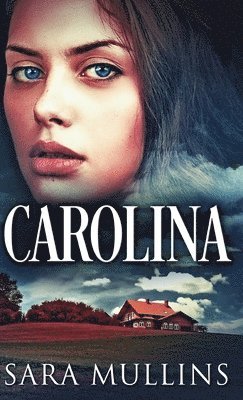 Sara Mullins - Carolina, Inbunden