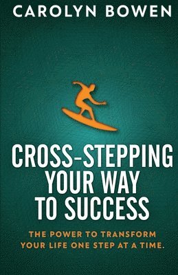 bokomslag Cross-Stepping Your Way To Success