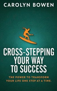 bokomslag Cross-Stepping Your Way To Success