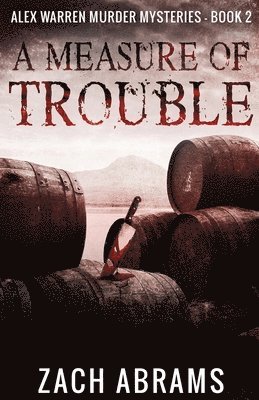 Zach Abrams - Measure of Trouble, Häftad