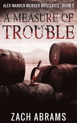 Zach Abrams - Measure of Trouble, Häftad