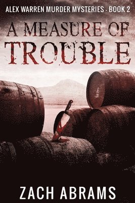 Zach Abrams - Measure of Trouble, Häftad