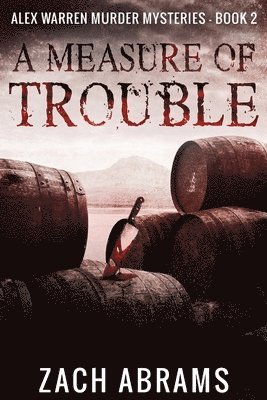 A Measure of Trouble 1