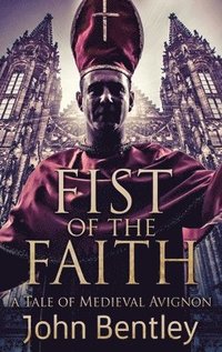 bokomslag Fist Of The Faith