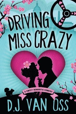 D J Van Oss - Driving Miss Crazy, Häftad